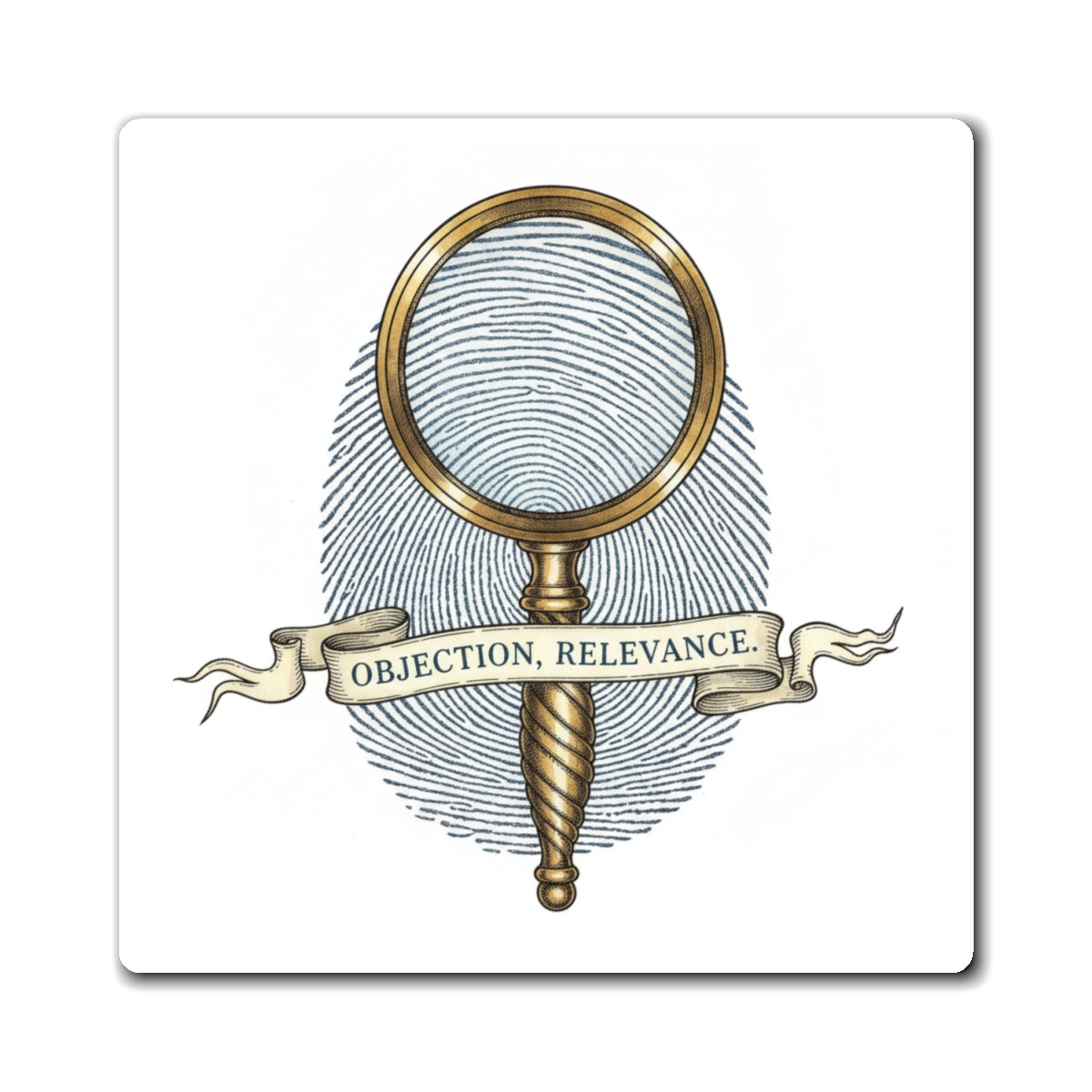 Objection, Relevance Fridge Magnet, 3 in