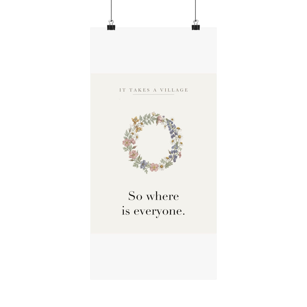 So where is everyone Matte Art Print, 9x11 to 24x36 in