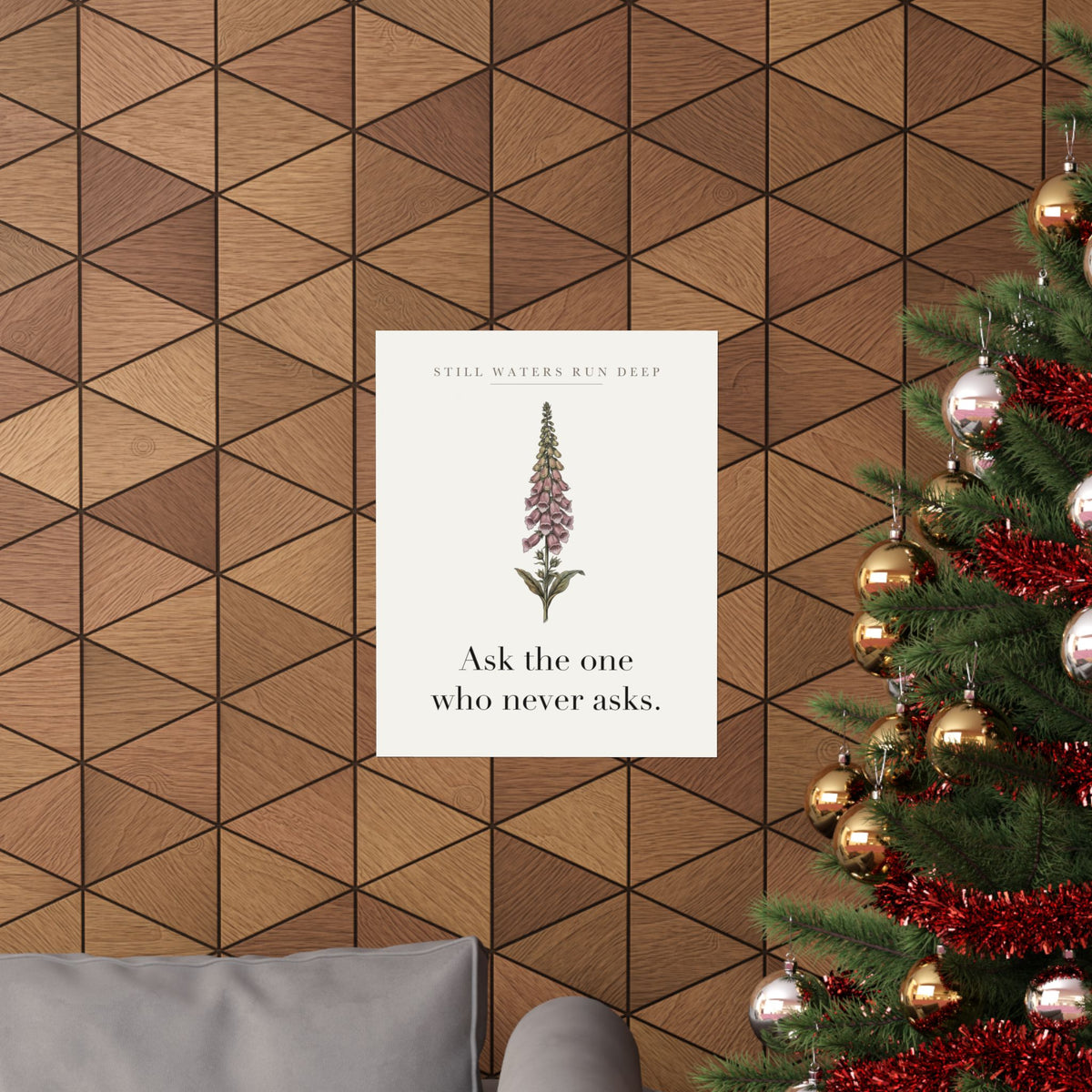 Ask The One Who Never Asks Matte Art Print, 9x11 to 24x36 in