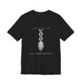 Enough With The DNA Gobbledygook Engraved Edition Cotton T-Shirt, Unisex XS-3XL