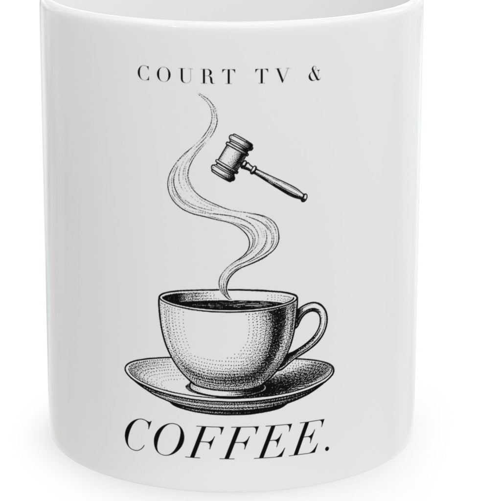 Court TV & Coffee Ceramic Mug, 11oz and 15oz